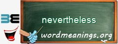 WordMeaning blackboard for nevertheless